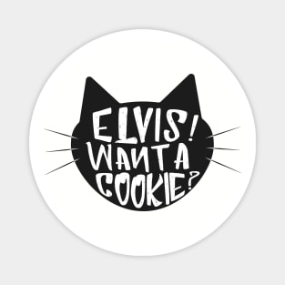 Elvis Want a Cookie My Favorite Murder Magnet